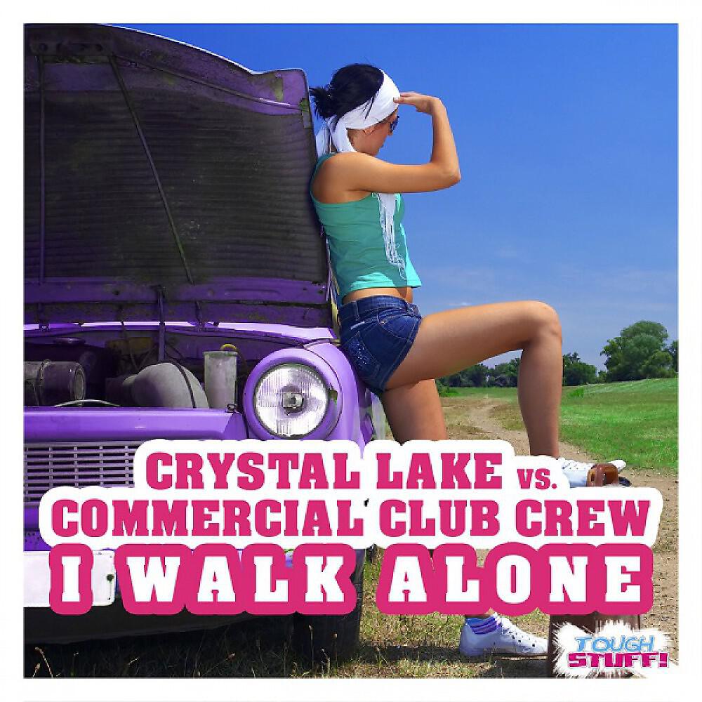 Crystal Lake vs. Commercial Club Crew - I Walk Alone (Crystal Lake Remix)