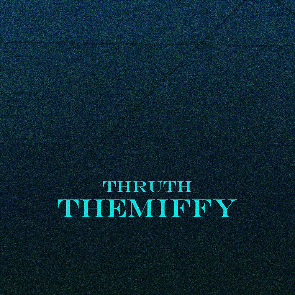 Постер альбома Thruth