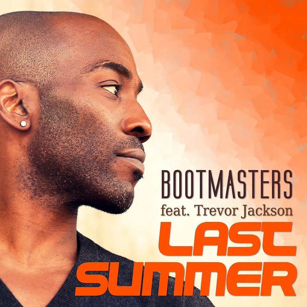 Bootmasters - Last Summer (A-Motion Source Remix Radio Edit)
