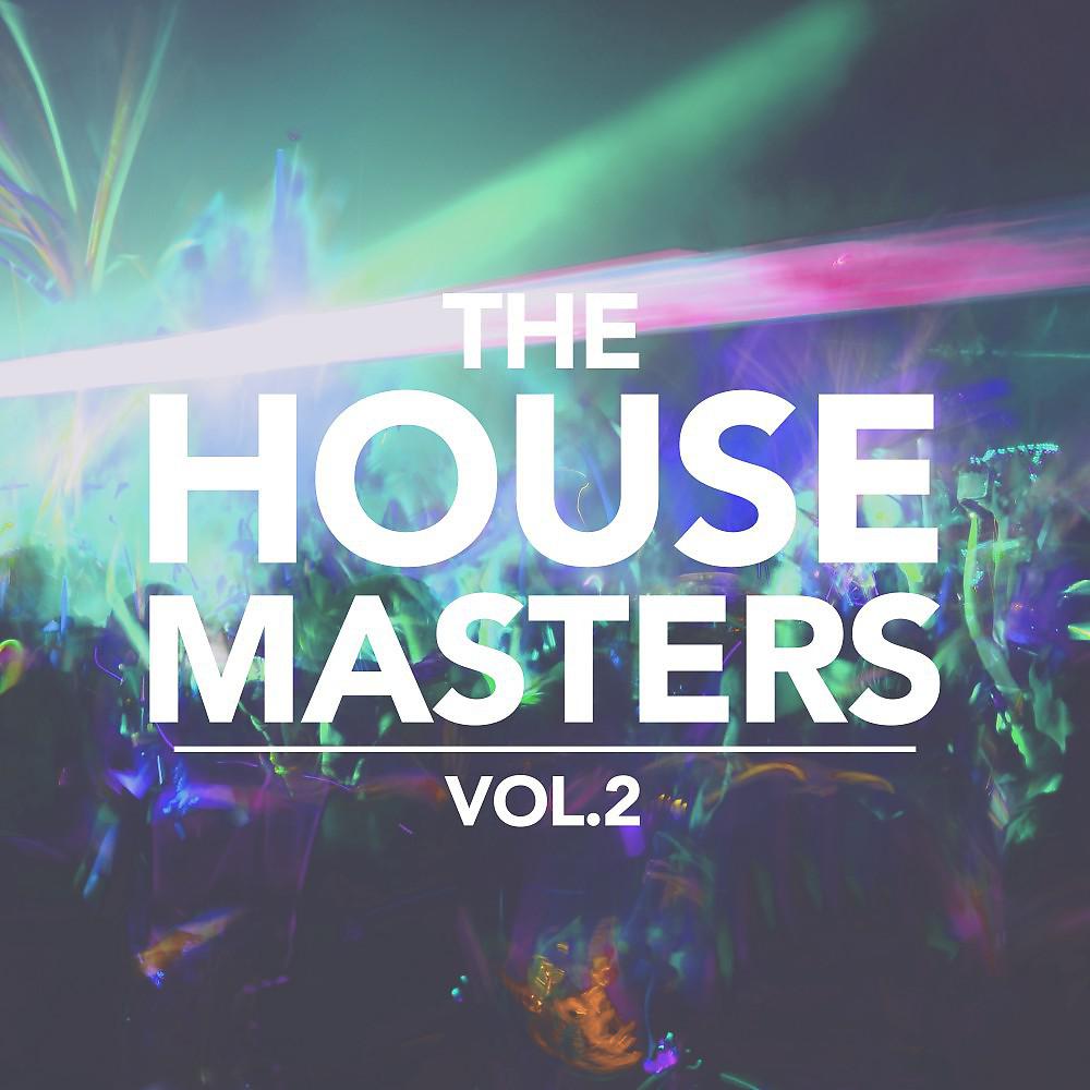 Постер альбома The House Masters, Vol. 2