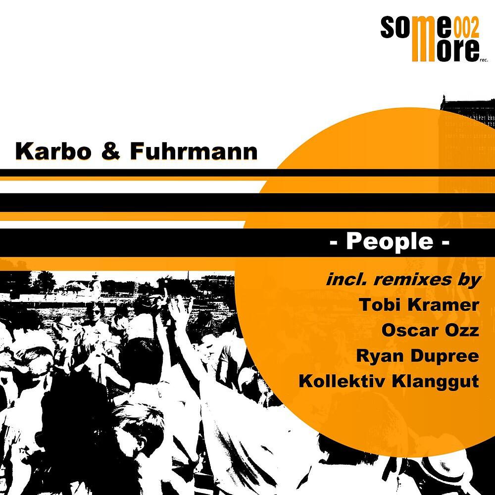 Karbo & Fuhrmann - People (Tobi Kramer Remix)