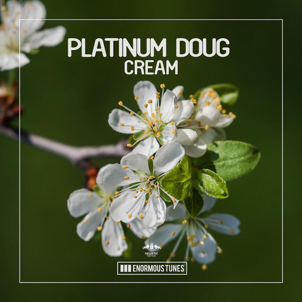 Platinum Doug - Cream (Radio Mix)