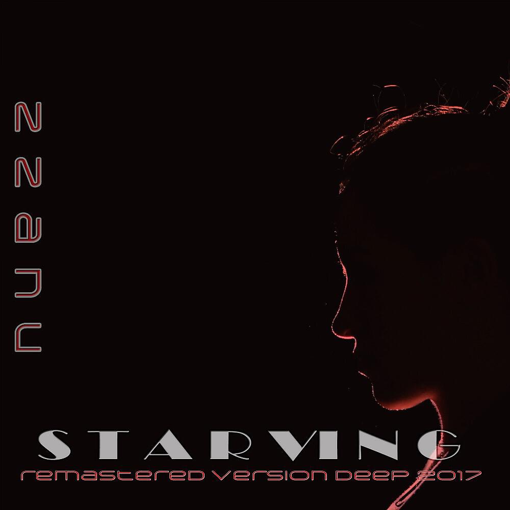 ZZanu - Starving (Remastered - Deep House Mix)