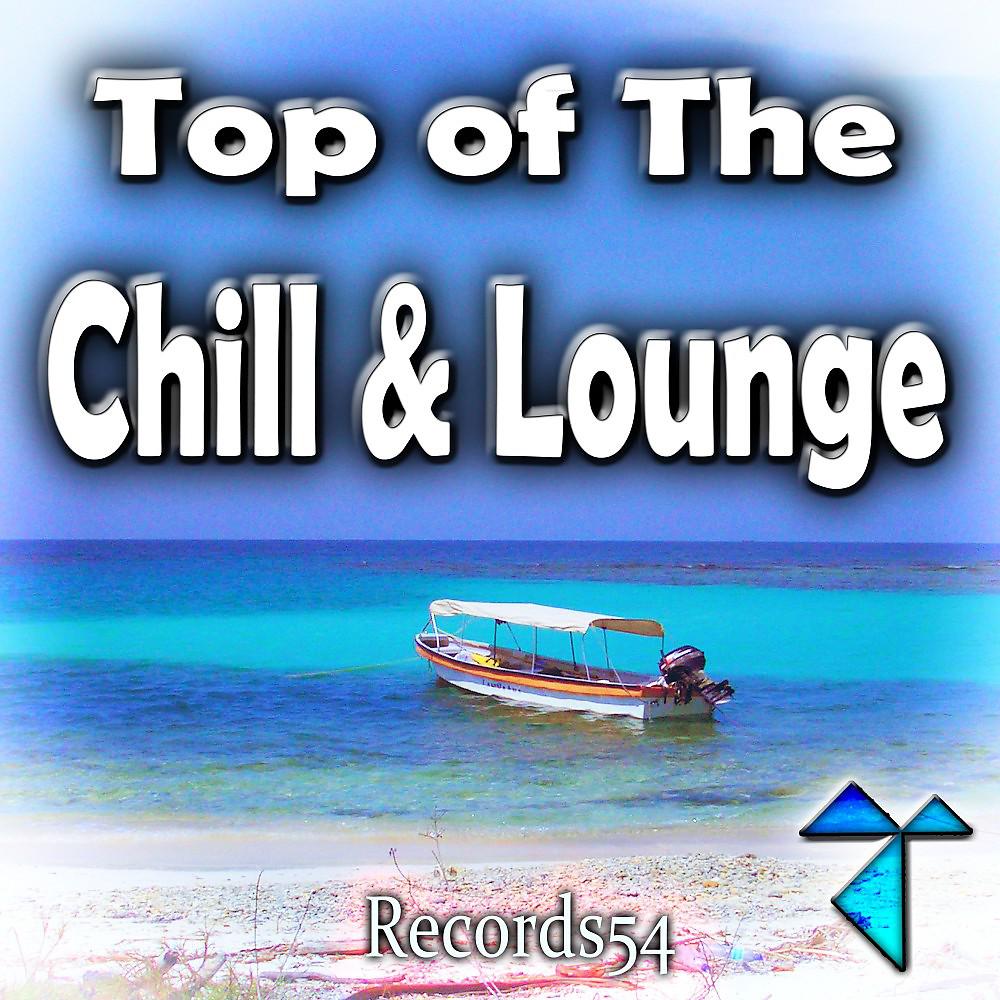 Постер альбома Records54: Top of the Chill & Lounge