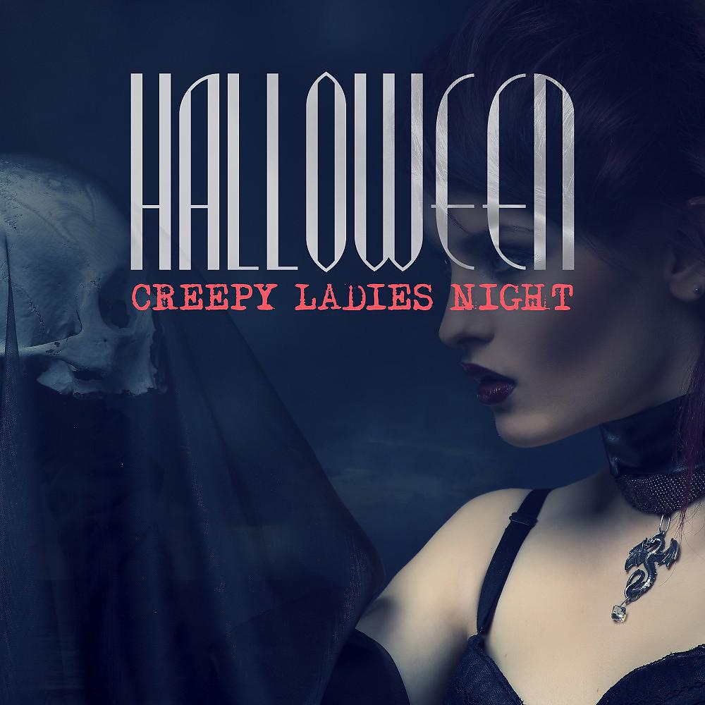 Постер альбома Halloween: Creepy Ladies Night