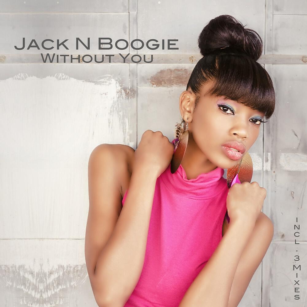 Jack 'N' Boogie - Without You (The Lost Disko Superstar Vintage Mix)