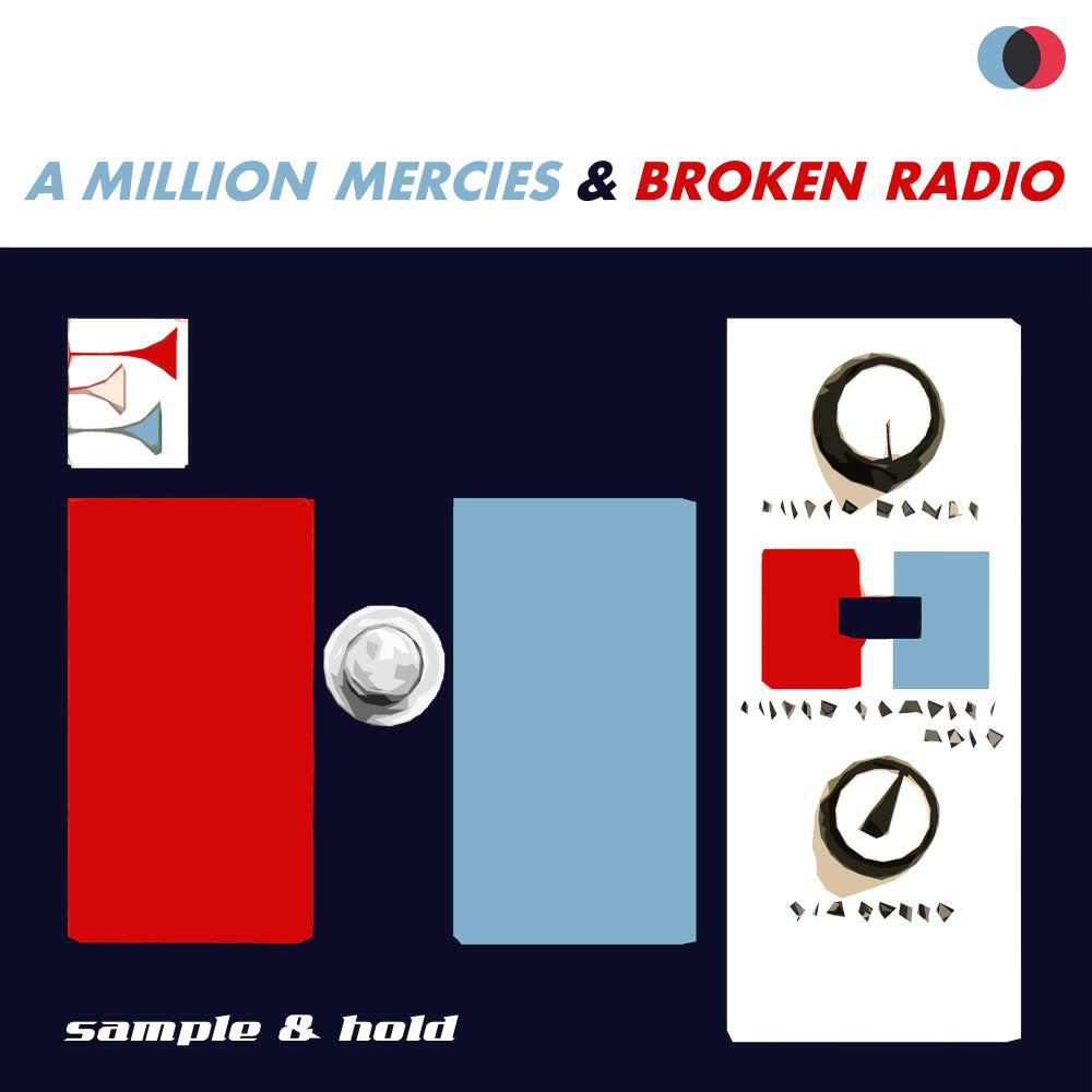 A Million Mercies & Broken Radio - Cut the Strings