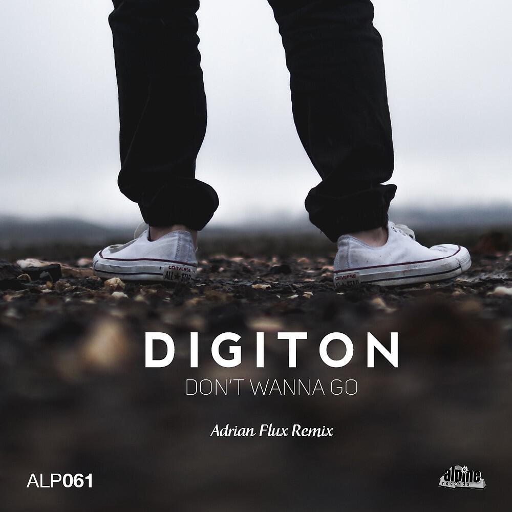 Digiton - Don't Wanna Go (Adrian Flux Remix)