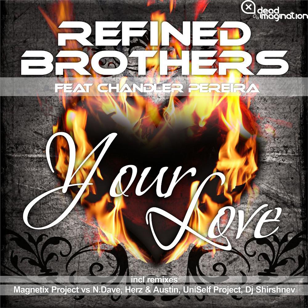 Refined Brothers - Your Love (Klan Kenedy Saxofobic Mix)