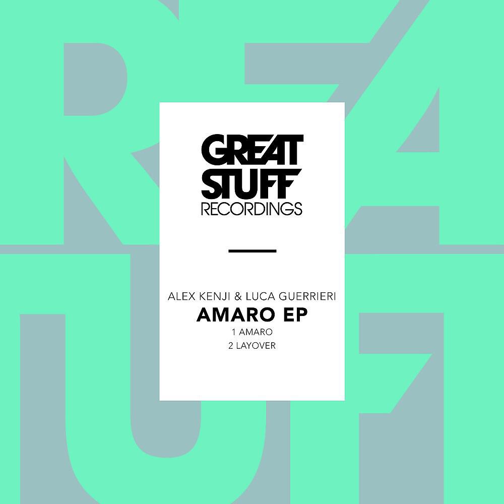Alex Kenji & Luca Guerrieri - Amaro (Original Mix)