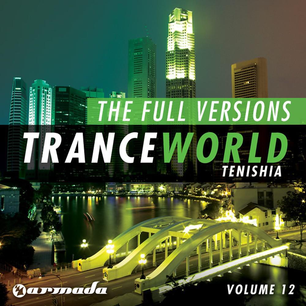Постер альбома Trance World, Vol. 12 (The Full Versions)