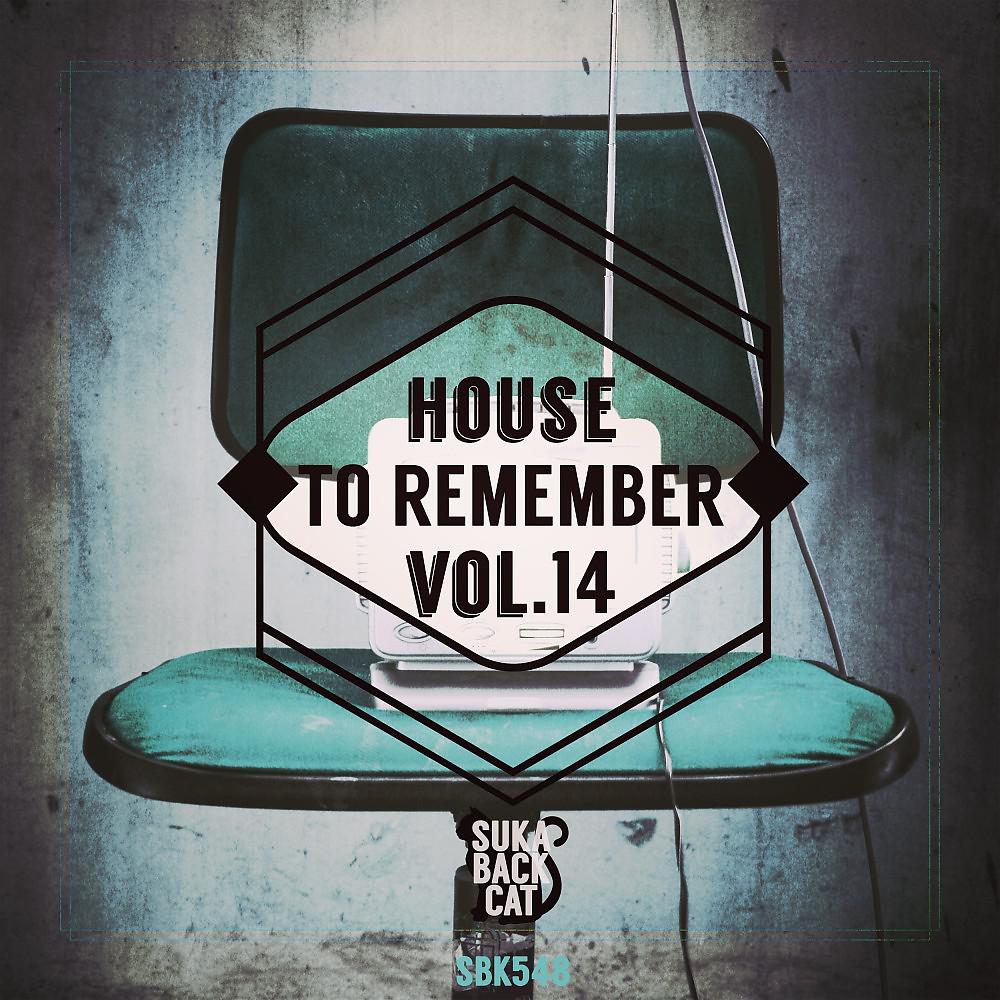 Постер альбома House to Remember, Vol. 14