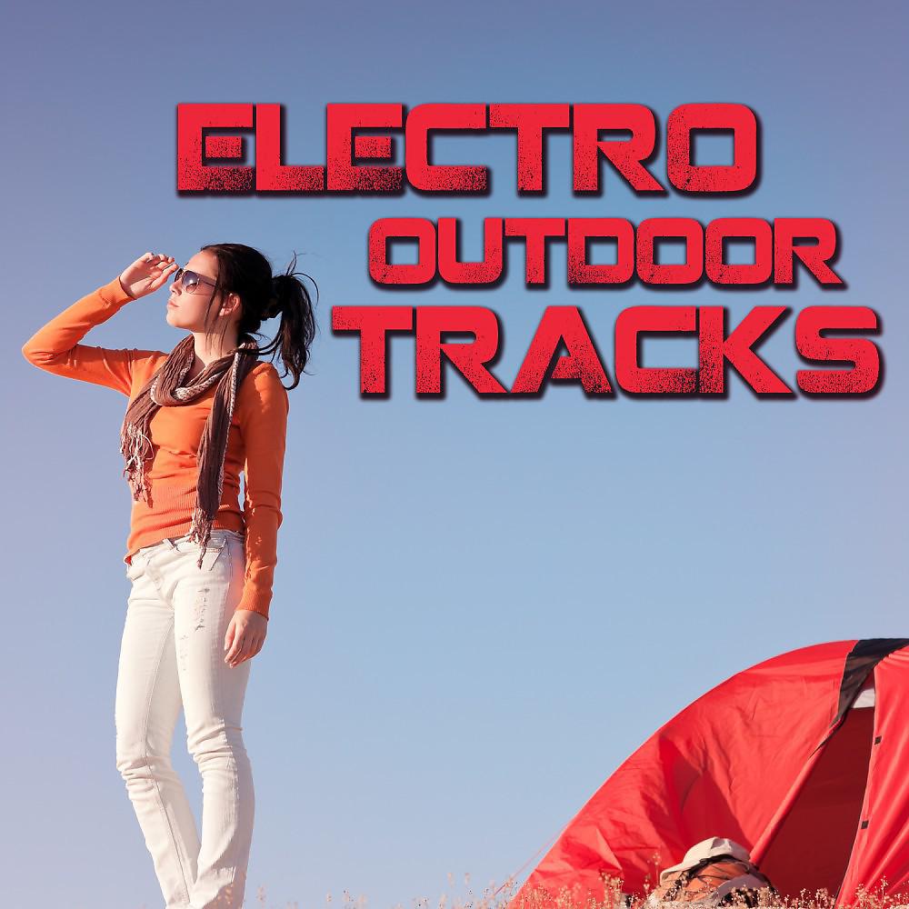 Постер альбома Electro Outdoor Tacks