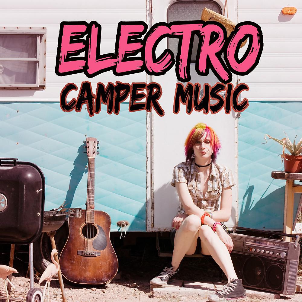 Постер альбома Electro Camper Music