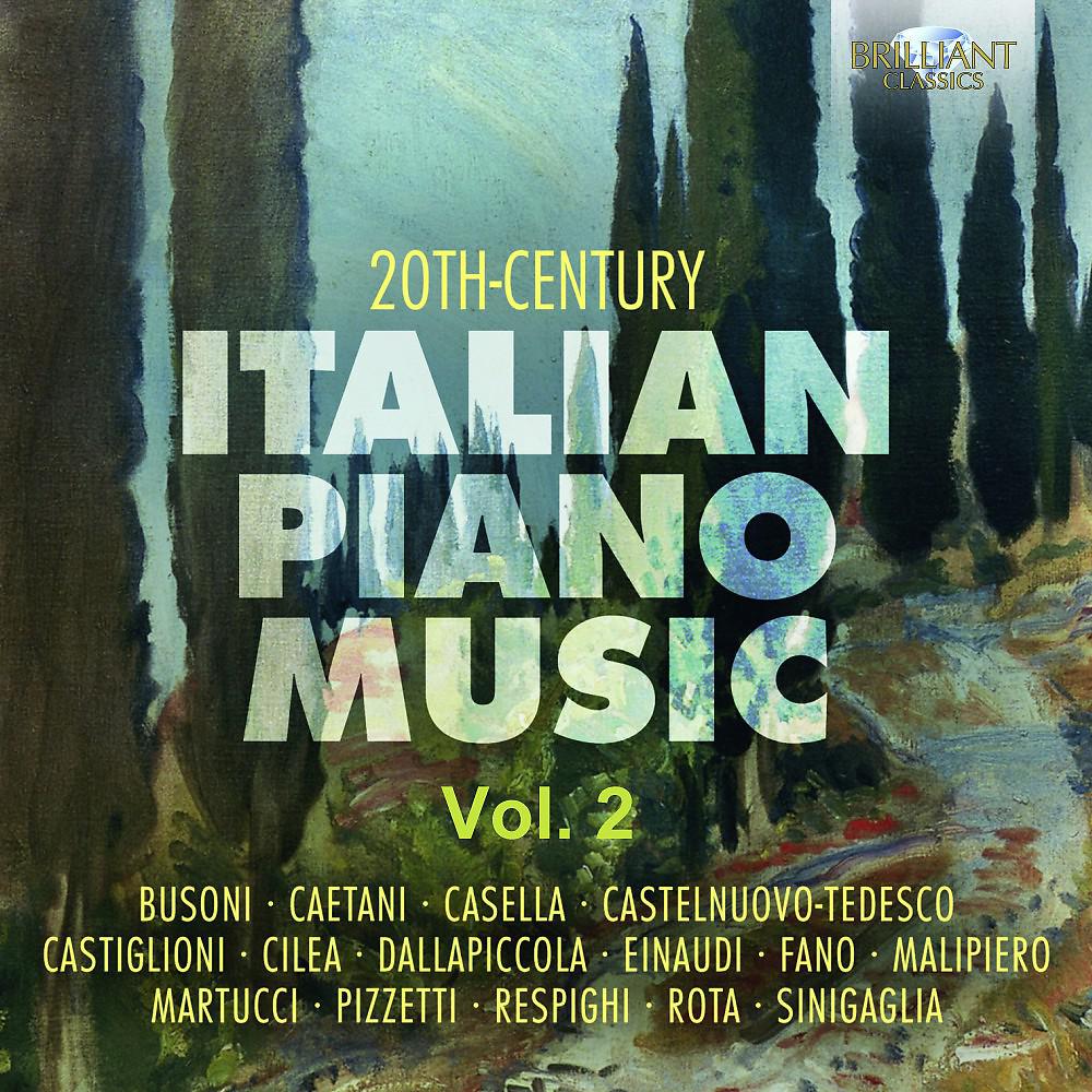 Постер альбома 20th Century Italian Piano Music, Vol. 2