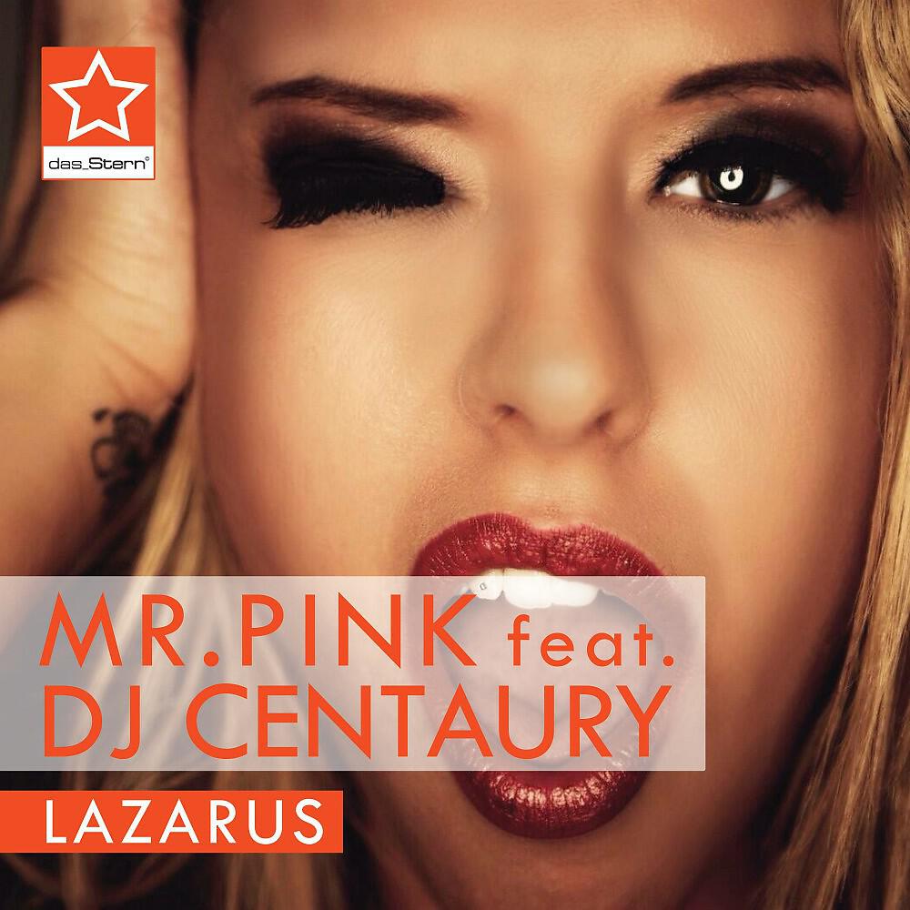 Mr. Pink - Lazarus (Radio Edit)
