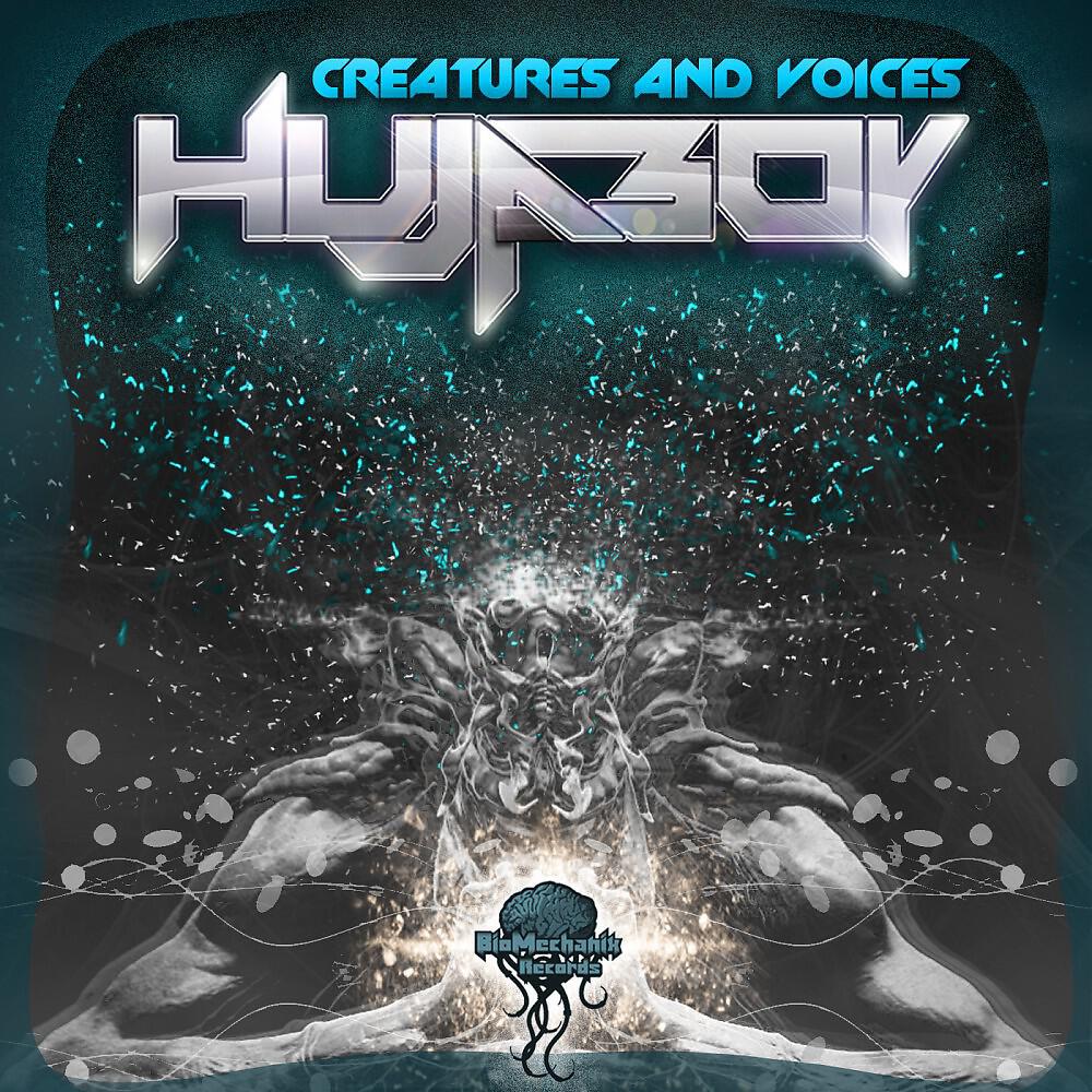 Hujaboy - Creatures and Voices (Original Mix)