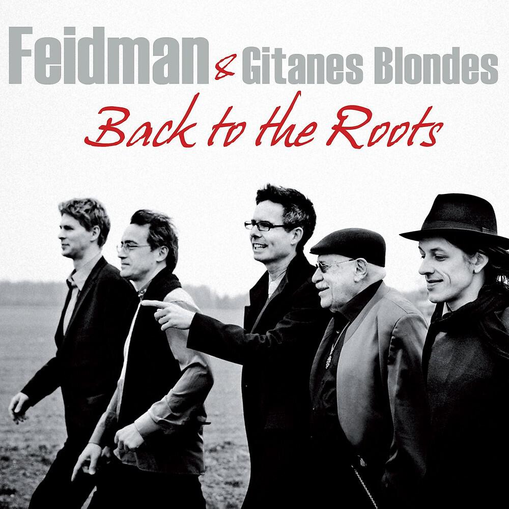 Giora Feidman & Gitanes Blondes - Simcha V'nigun Yesh