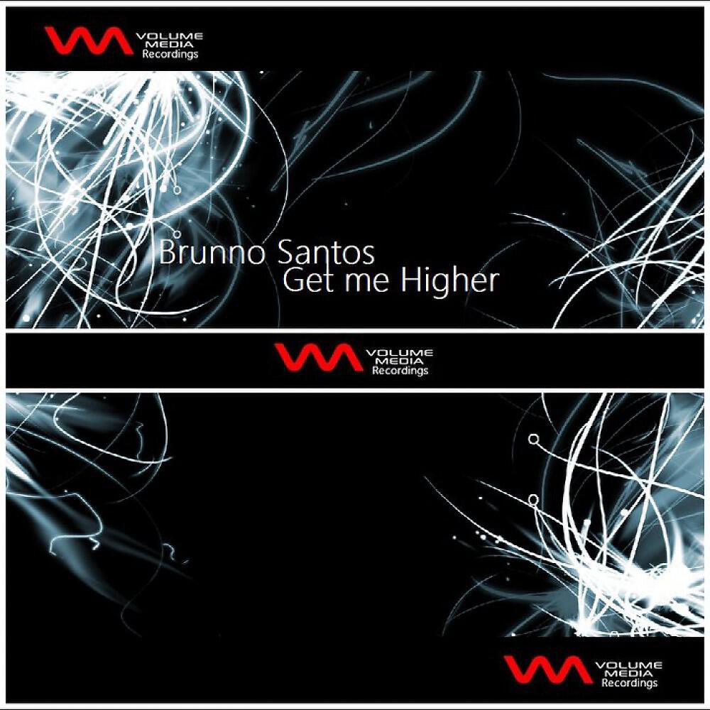 Brunno Santos - Get Me Higher (Juliano Silva After Hours Mix)