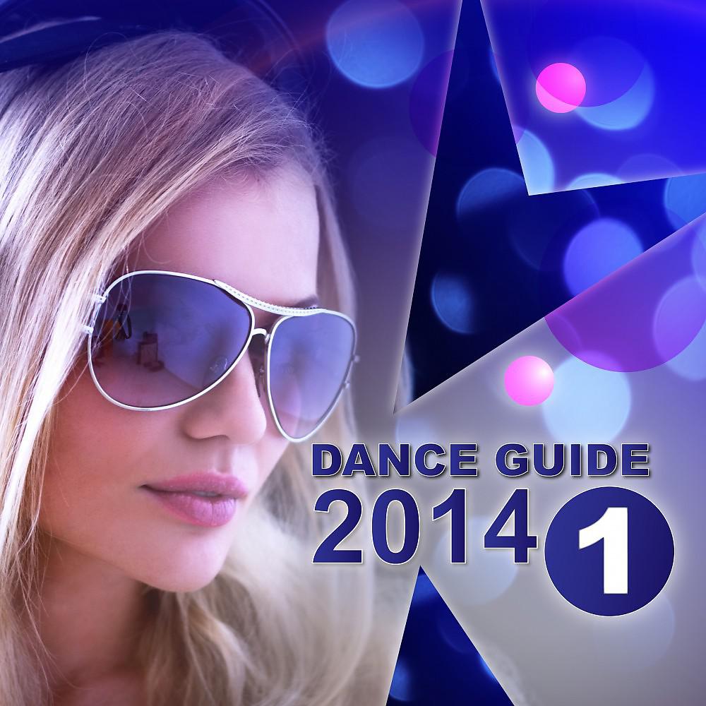 Постер альбома Dance Guide 2014, Vol. 1