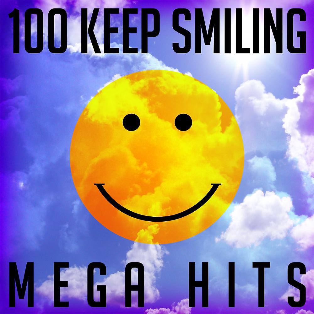 Постер альбома 100 Keep Smiling Mega Hits