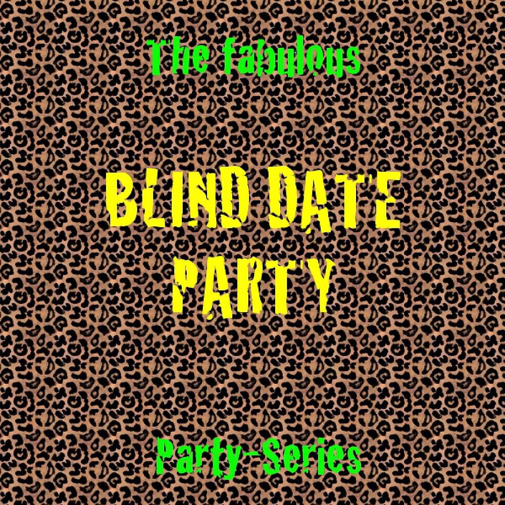Постер альбома Blind Date Party