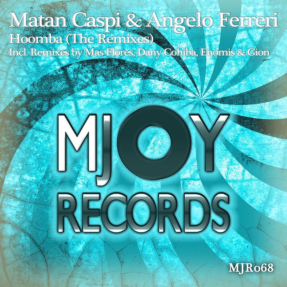 Angelo Ferreri & Matan Caspi - Hoomba (Enomis Remix)