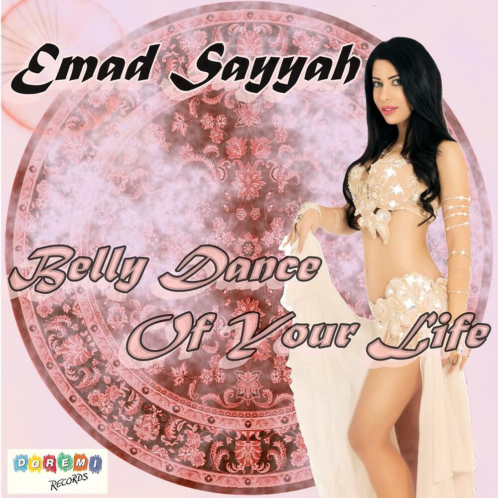 Emad Sayyah - Belly Dance and Romance (Instrumental Version)