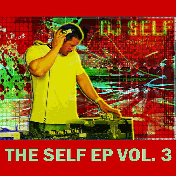 Постер альбома The Self EP Vol. 3