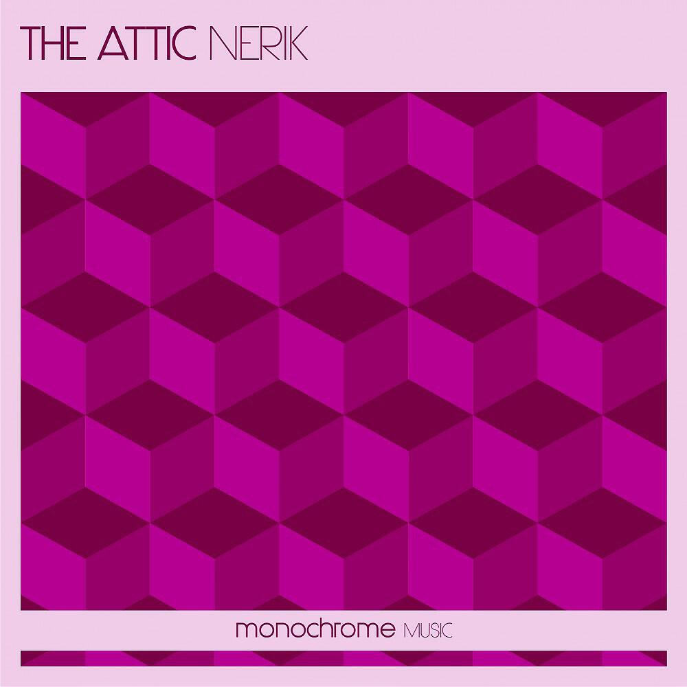 Nerik - The Attic (Gael Remix)