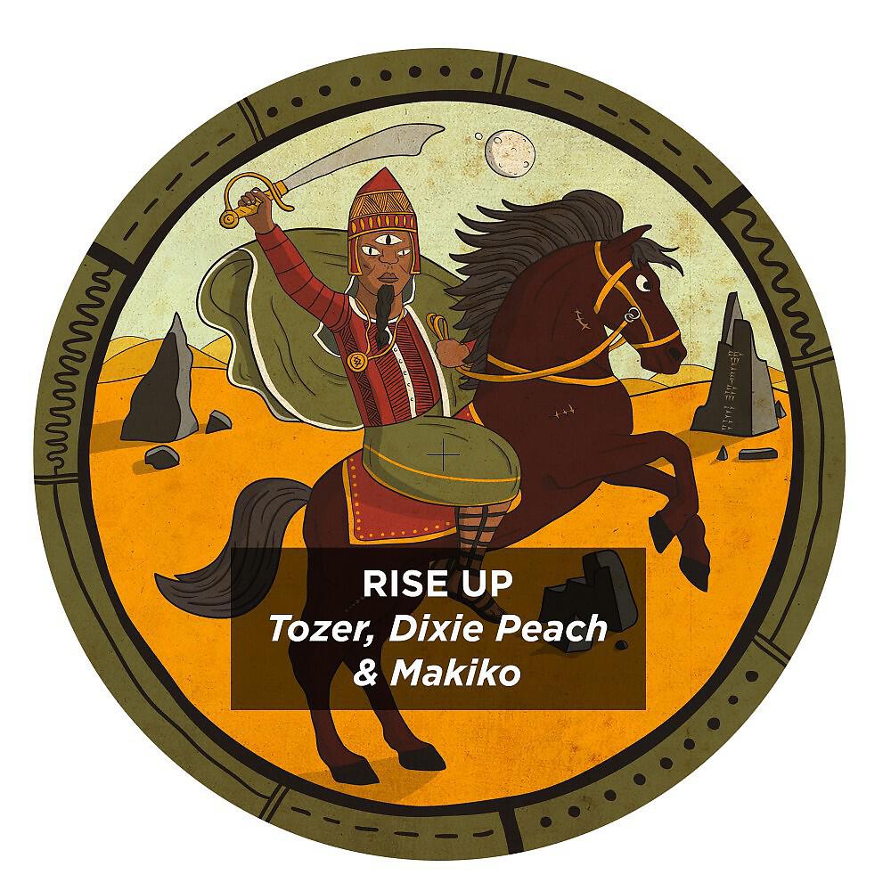 Tozer with Dixie Peach - Rise Up