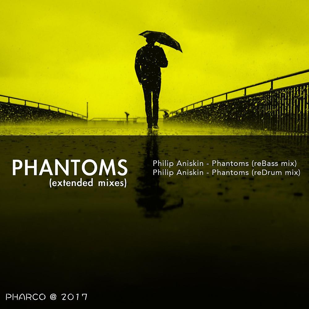 Постер альбома Phantoms (Extended Mixes)