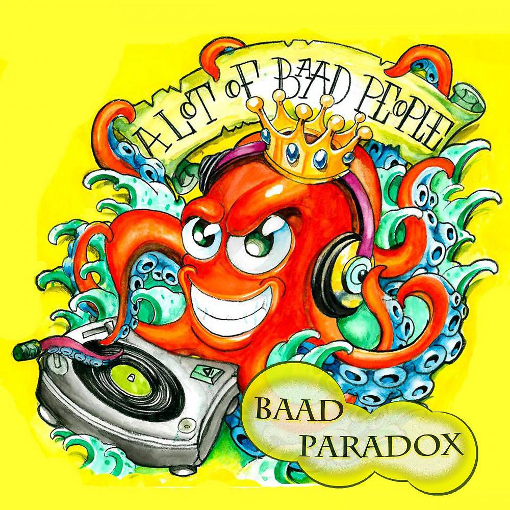 Постер альбома Baad Paradox