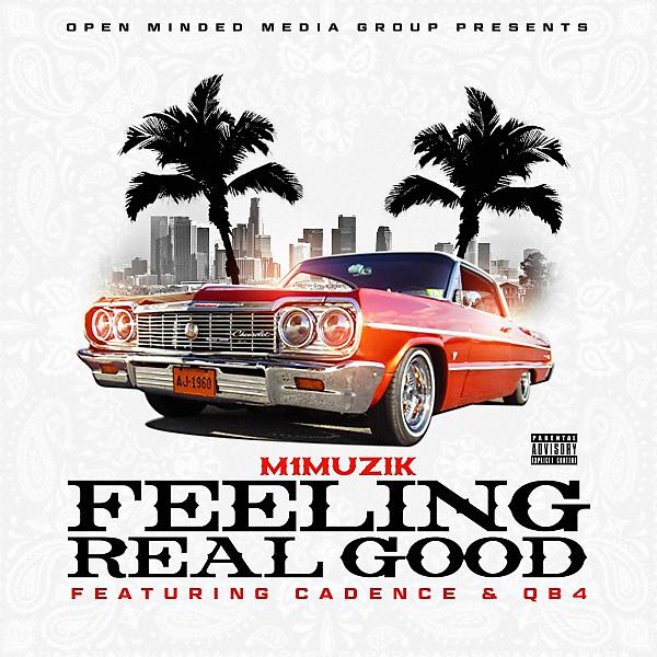 M 1 MUZIK - M 1 MUZIK- FEELING REAL GOOD