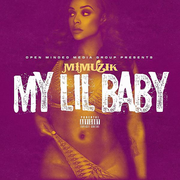 M 1 MUZIK - M 1 MUZIK- MY LIL BABY (PROD. BY BEAT DEMONS)