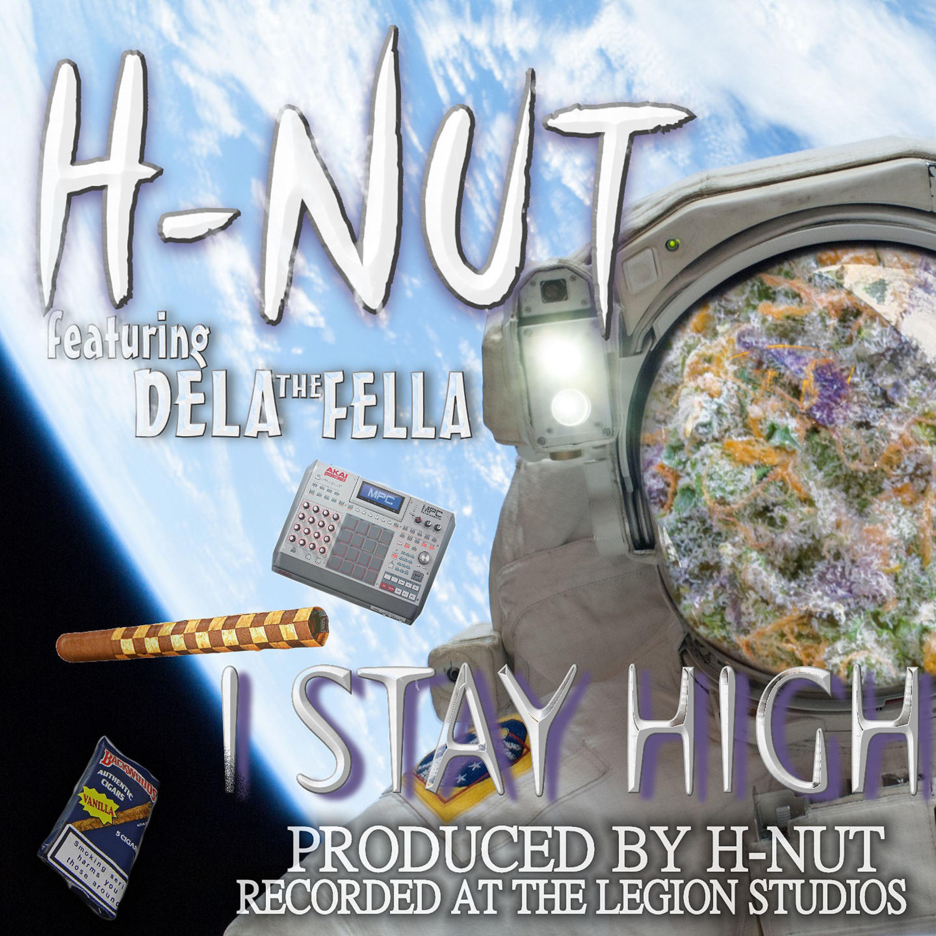 Постер альбома I Stay High (feat. Dela the Fella)