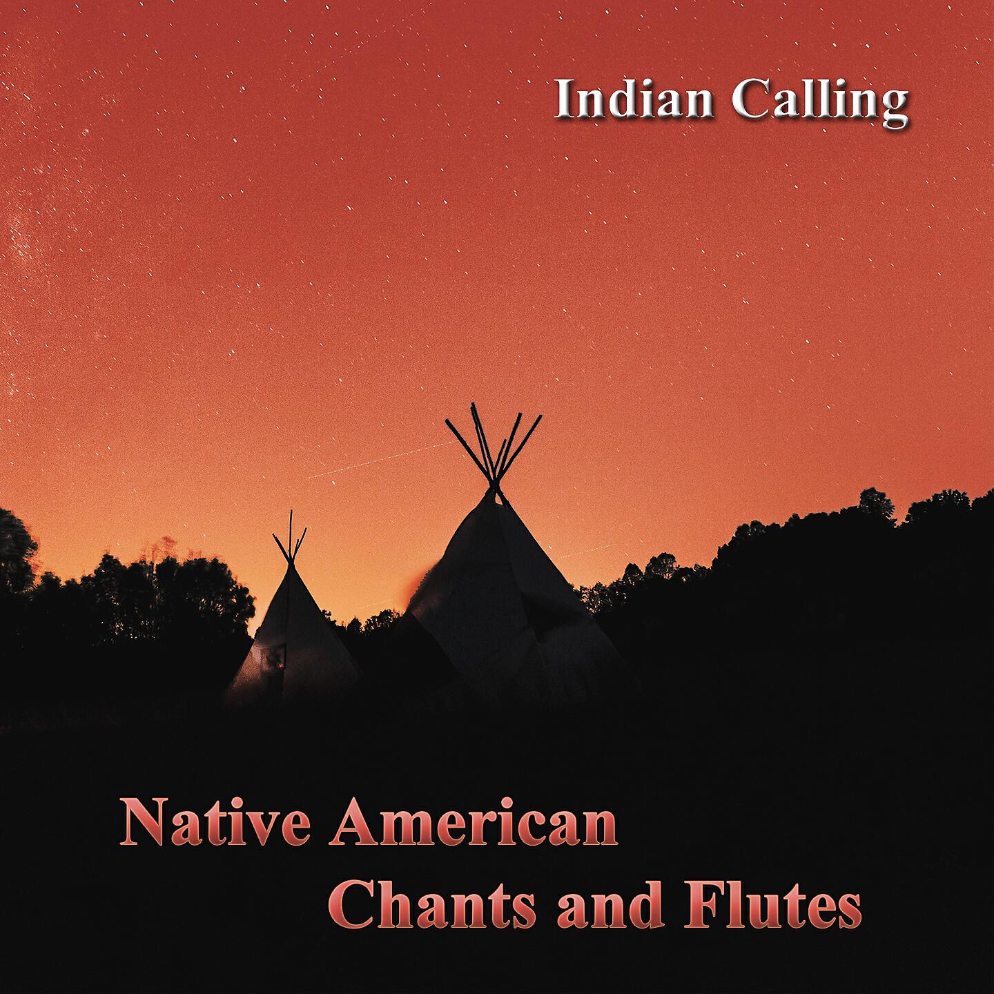 Indian Calling - Indian War Dance