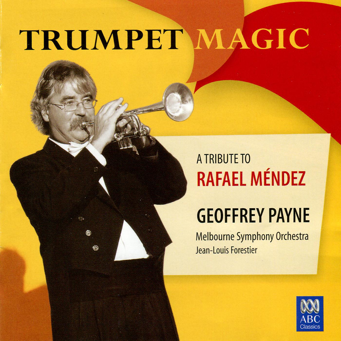 Постер альбома Trumpet Magic - A Tribute To Rafael Méndez