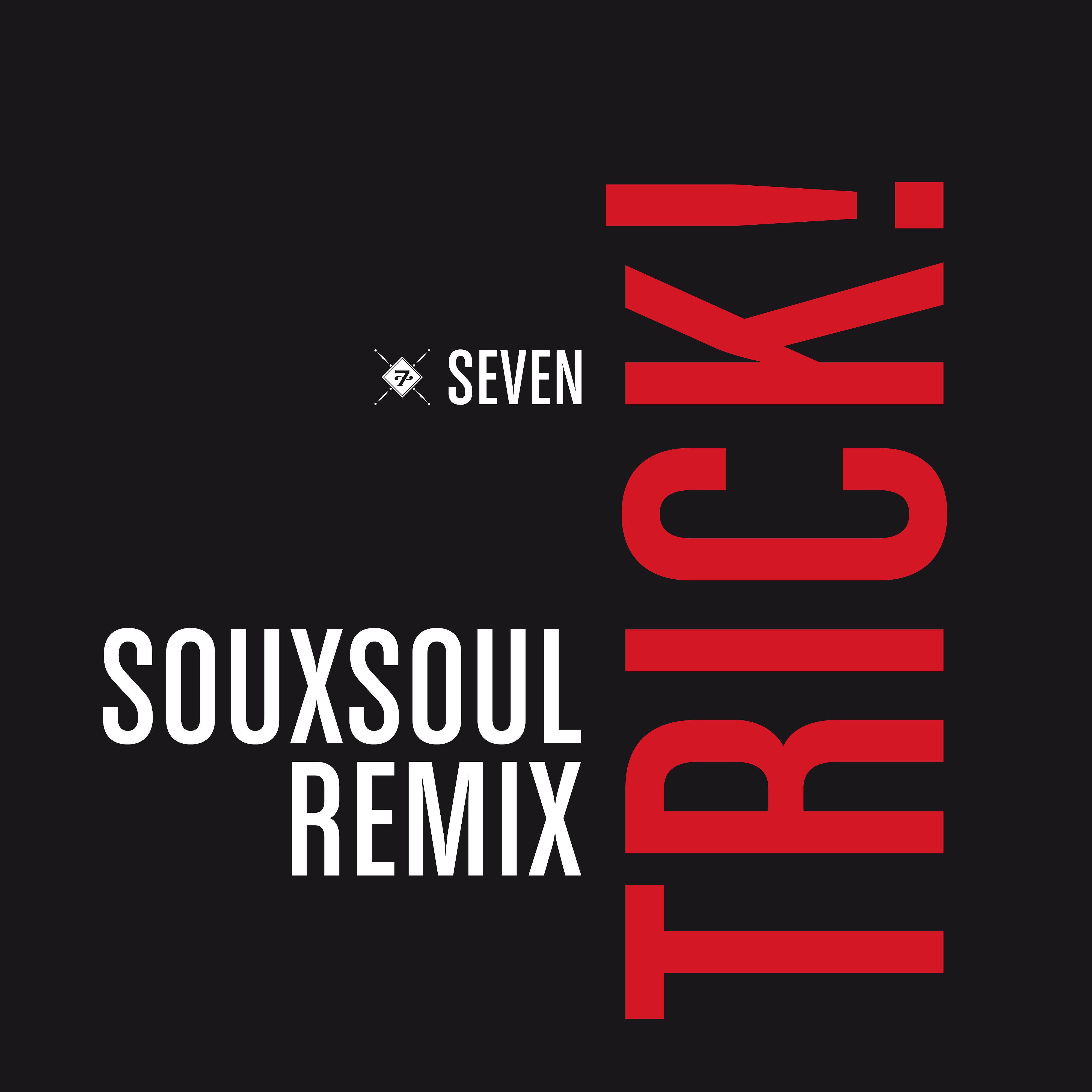 SEVEN - Trick! (Souxsoul Remix)