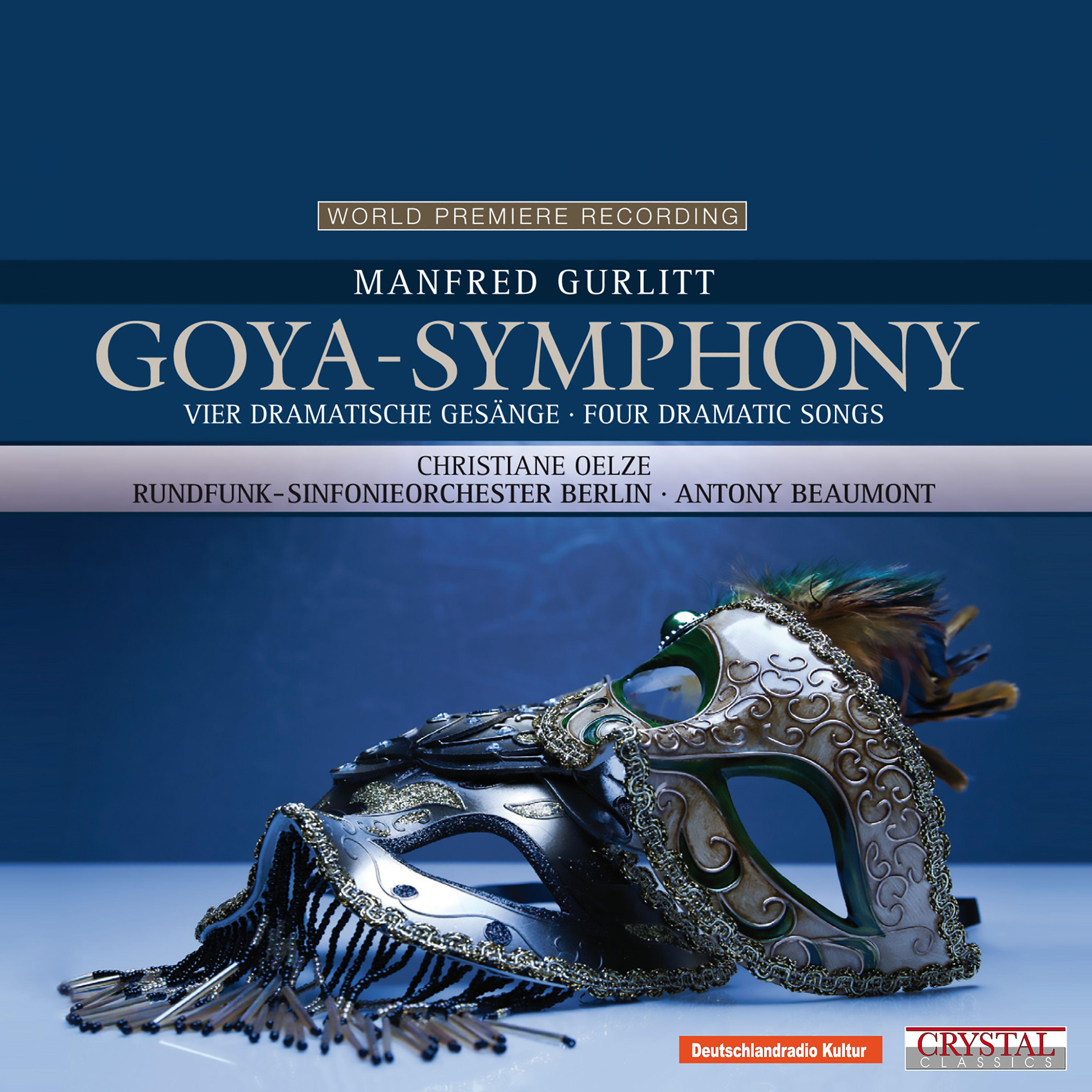 Постер альбома Gurlitt: Goya-Symphony & Vier dramatische Gesänge für Sopran und Orchester (World Premiere Recording)