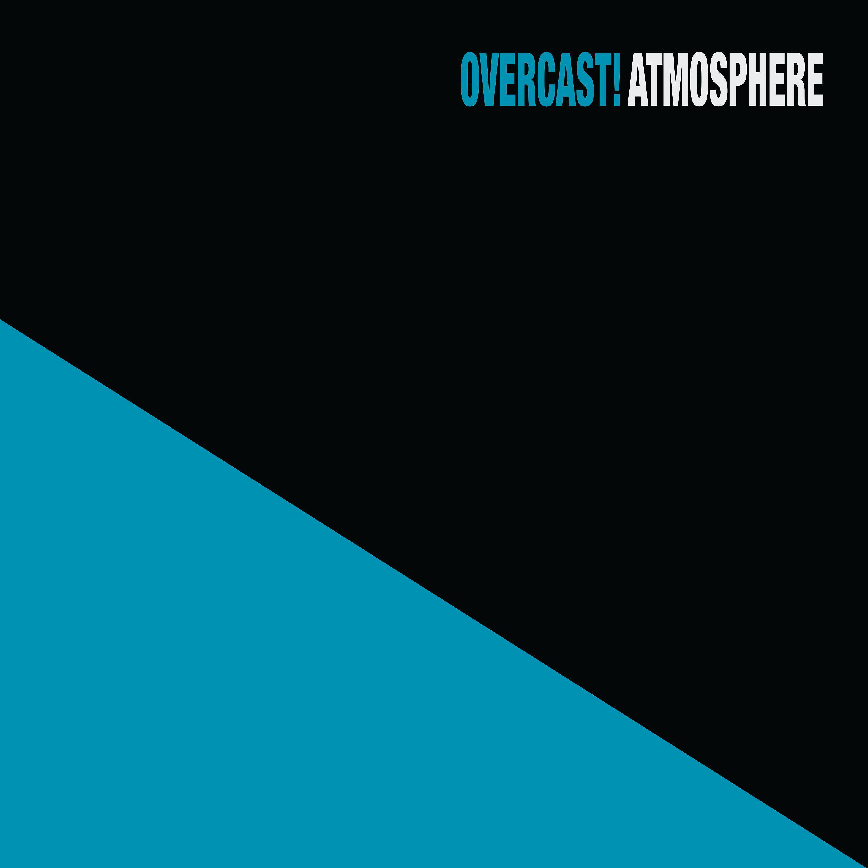 Постер альбома Overcast! (20 Year Anniversary Remaster)