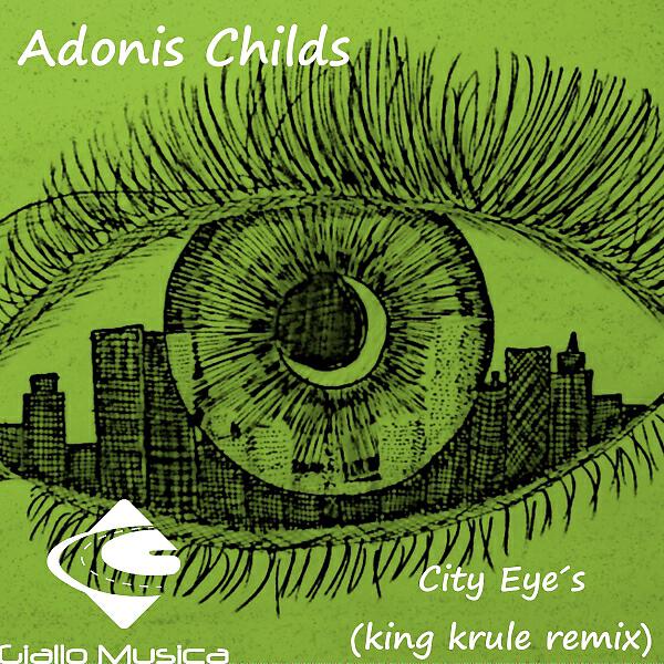 Adonis Childs - City Eye's (King Krule Remix)