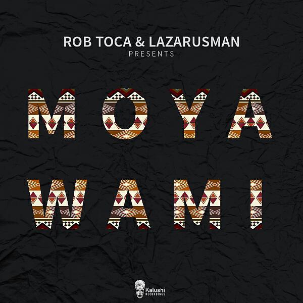 Rob Toca - Moya Wami (Floyd Lavine Remix)