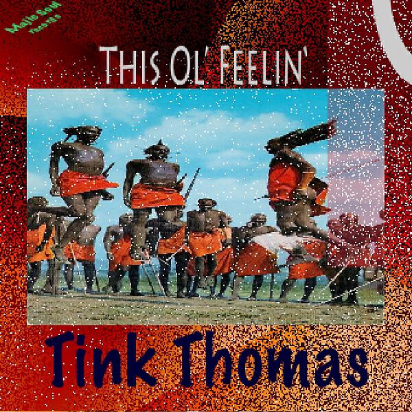 Tink Thomas - This ol' Feelin' (Infinite  Soul Mix)