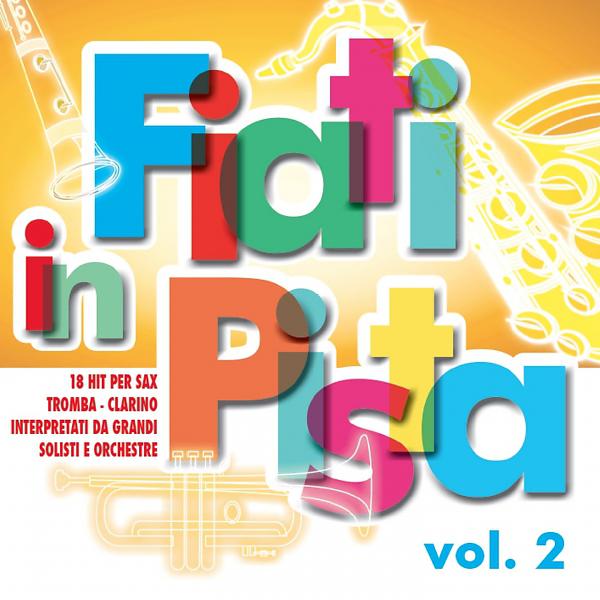 Постер альбома Fiati in pista Vol.2