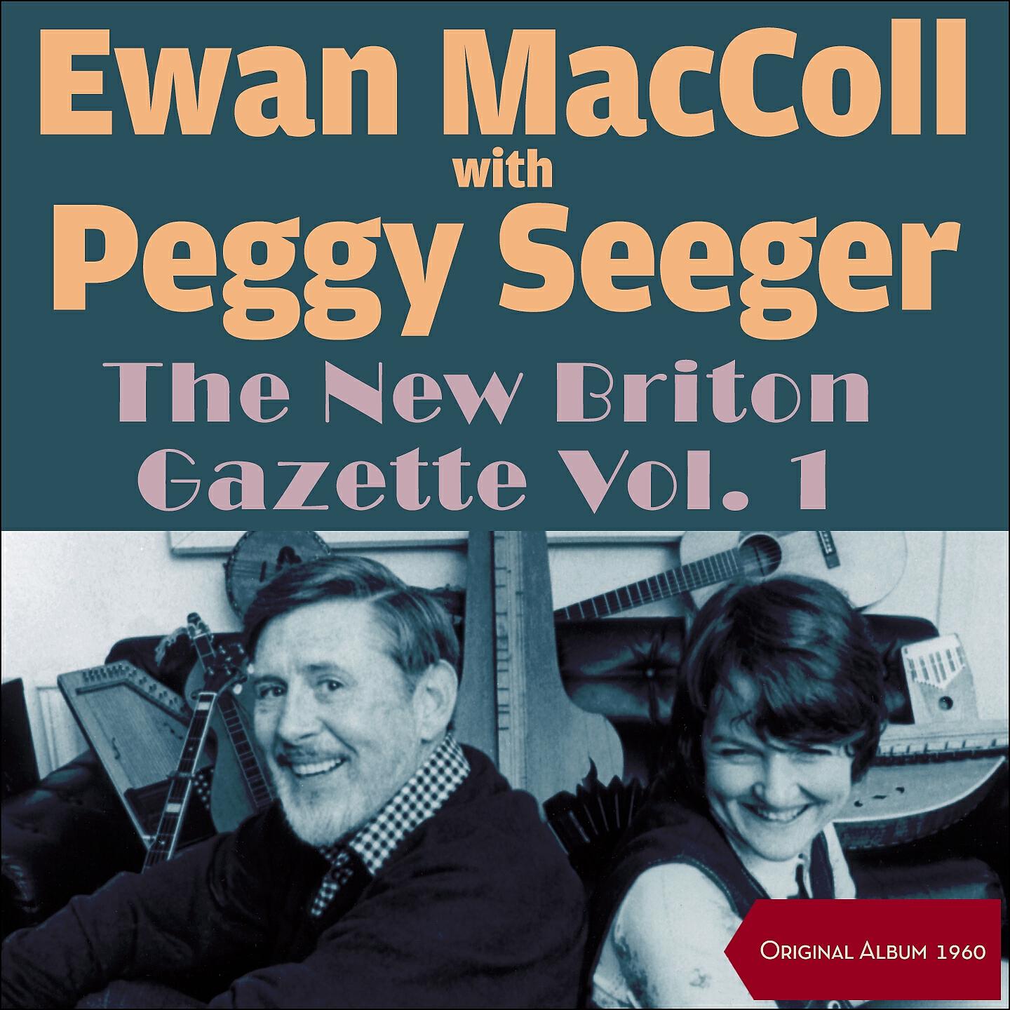 Ewan MacColl & Peggy Seeger - Come All You Gallant Colliers