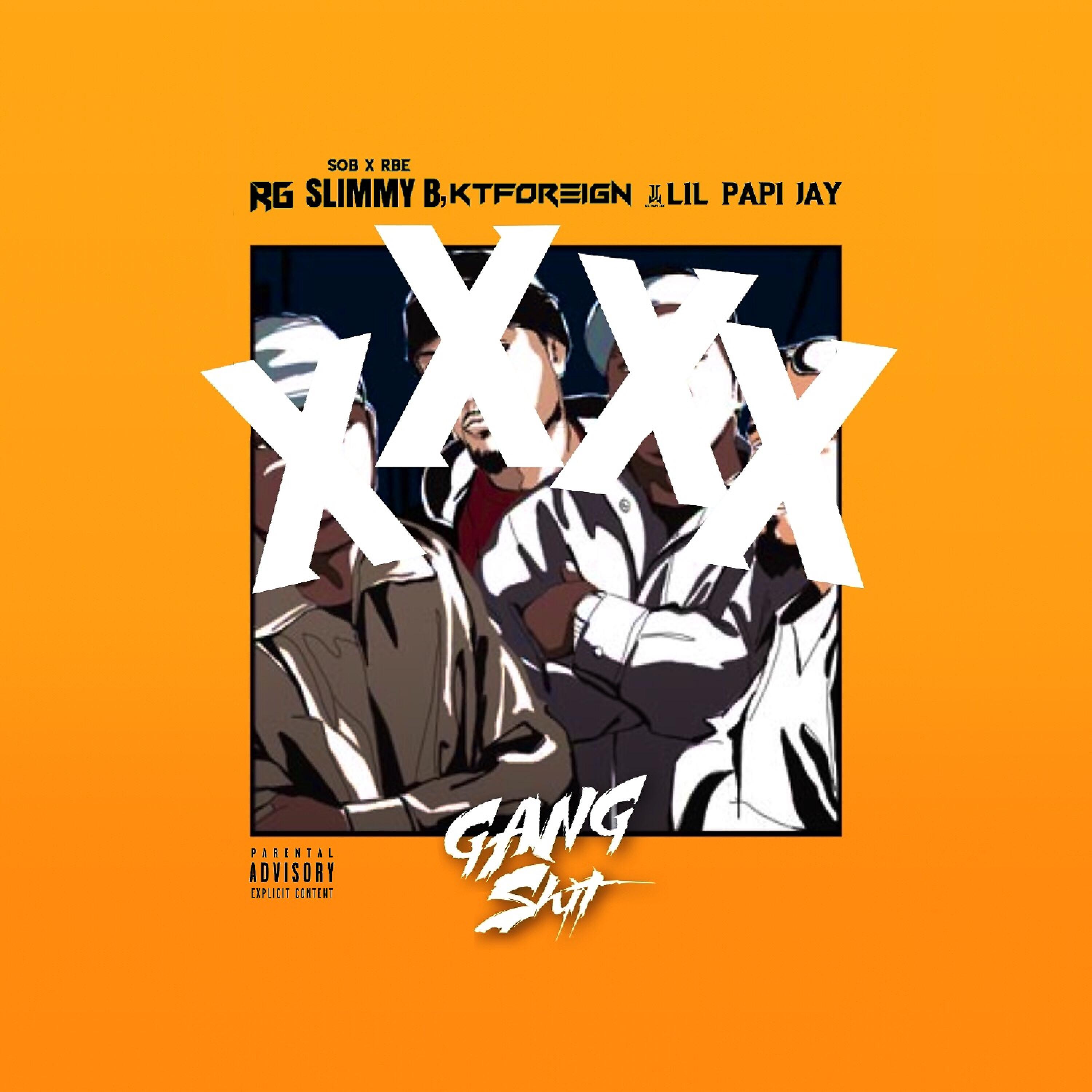 RG - Gang Shit (feat. Slimmy B, KT Foreign & Lil Papi Jay)