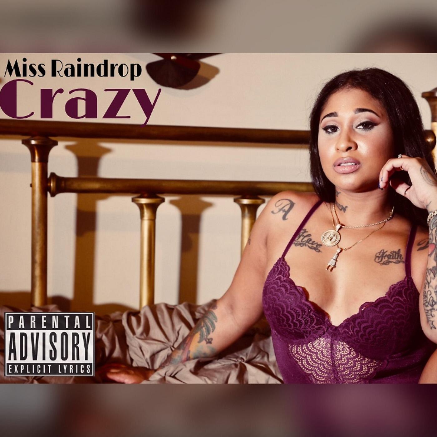 Miss Raindrop - Crazy