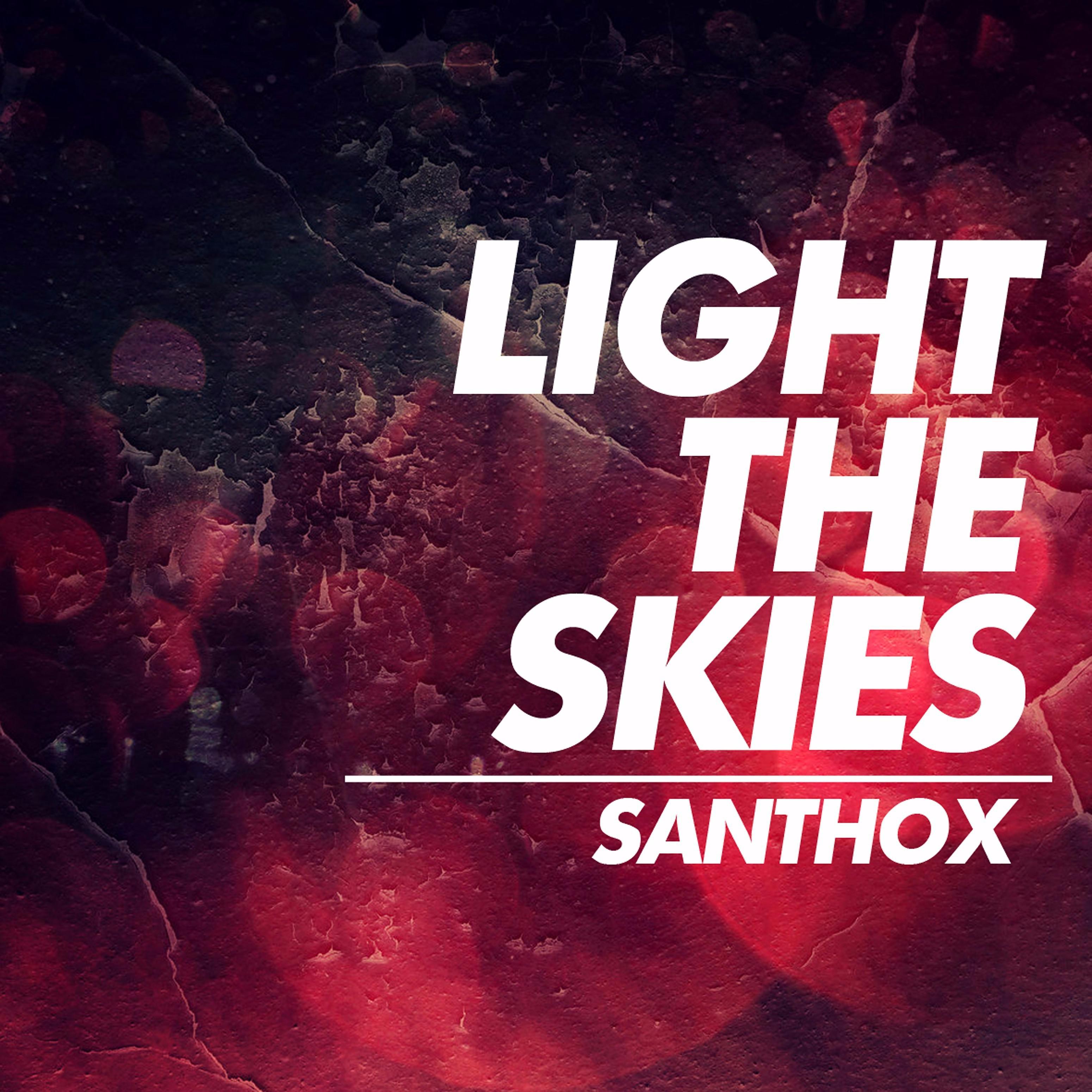 Постер альбома Light the Skies