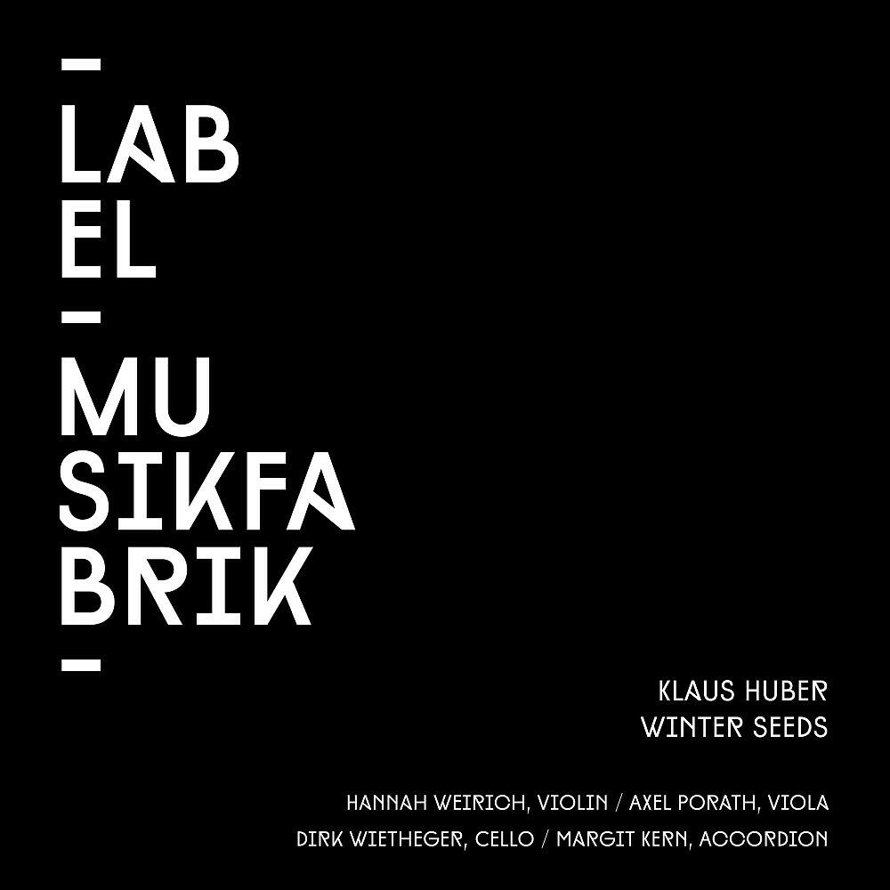 Ensemble MusikFabrik - Huber: Winter Seeds (Arranged for Accordion and String Trio)